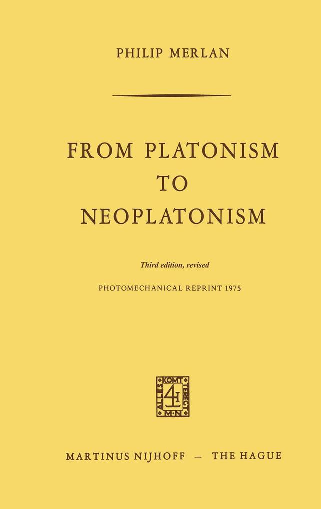 Produktbild: From Platonism to Neoplatonism | Fr. Merlan