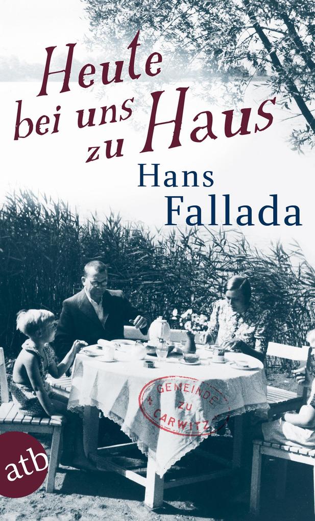 Produktbild: Heute bei uns zu Haus | Hans Fallada