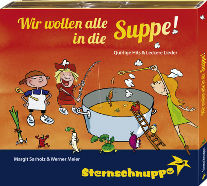 Produktbild: Wir wollen alle in die Suppe! | Sternschnuppe