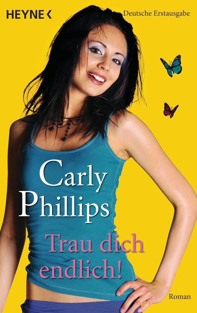 Produktbild: Trau dich endlich! | Carly Phillips