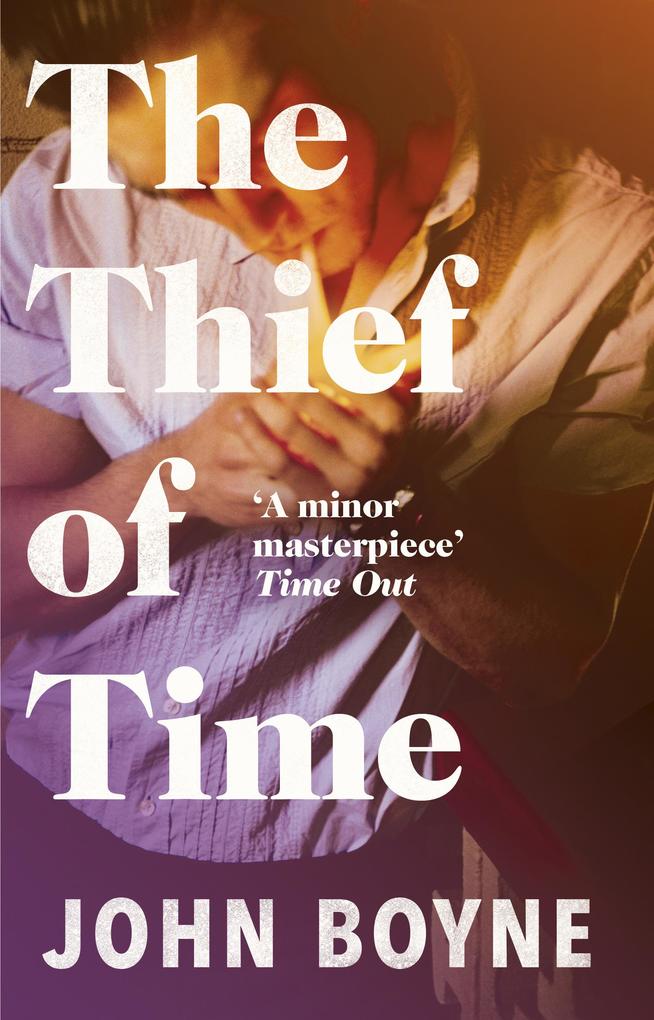 Produktbild: The Thief of Time | John Boyne