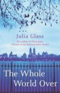 Produktbild: The Whole World Over | Julia Glass