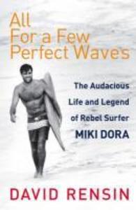 Produktbild: All For A Few Perfect Waves | David Rensin