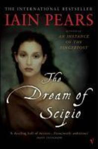 Produktbild: The Dream Of Scipio | Iain Pears