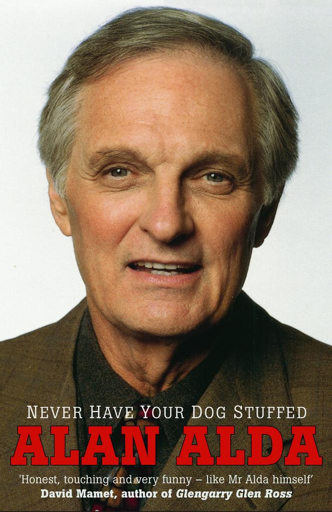 Produktbild: Never Have Your Dog Stuffed | Alan Alda