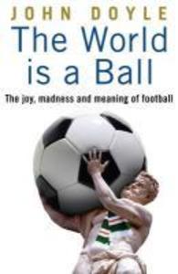 Produktbild: The World is a Ball | John Doyle