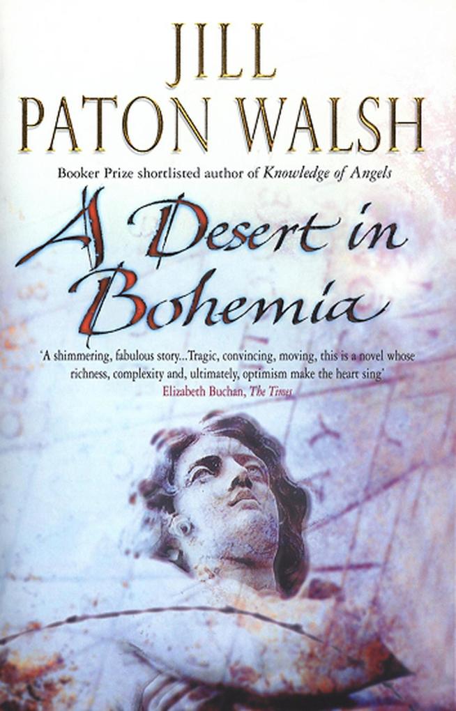 Produktbild: A Desert In Bohemia | Jill Paton Walsh