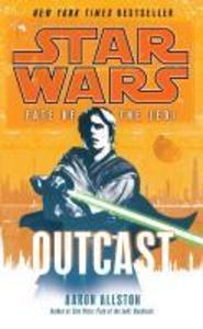 Produktbild: Star Wars: Fate of the Jedi - Outcast | Aaron Allston