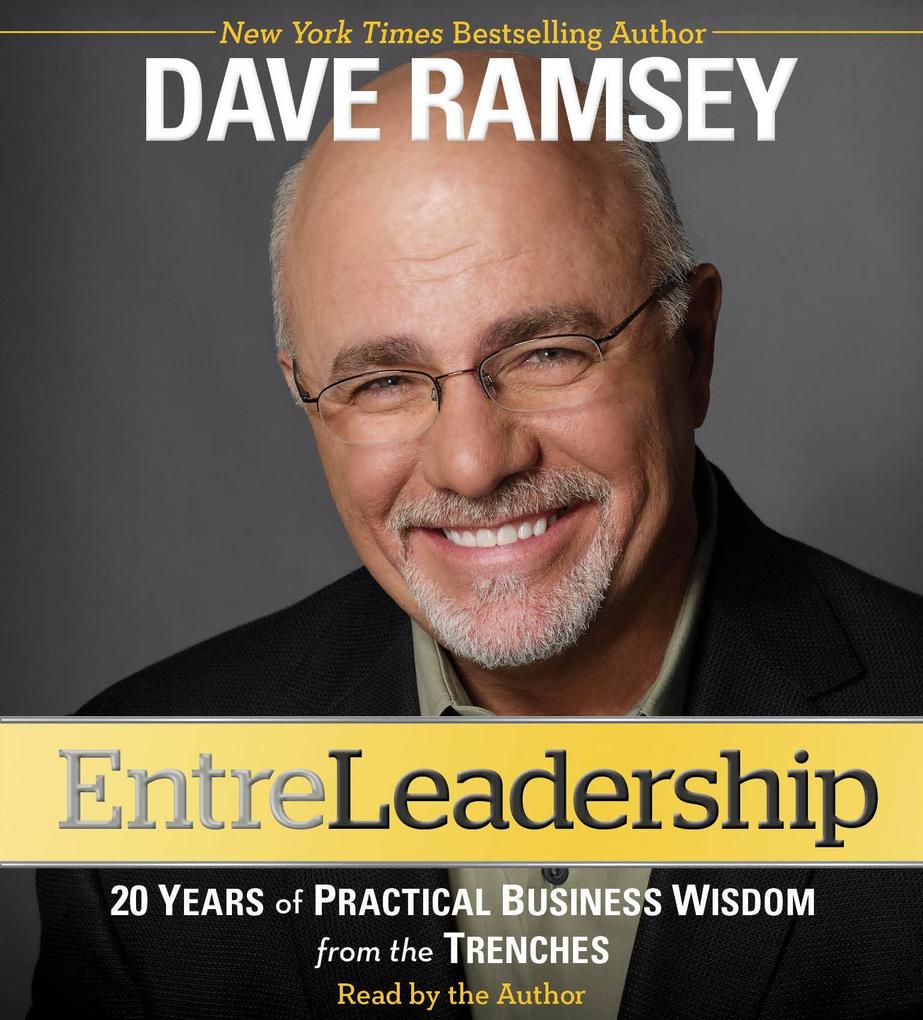 Produktbild: EntreLeadership: 20 Years of Practical Business Wisdom from the Trenches | Dave Ramsey