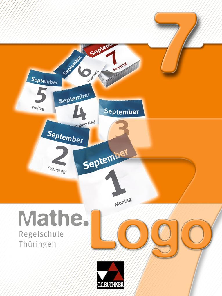 Produktbild: Mathe.Logo 7 Regelschule Thüringen | Eva Fischer, Attilio Forte, Michael Kleine, Matthias Ludwig, Thomas Prill