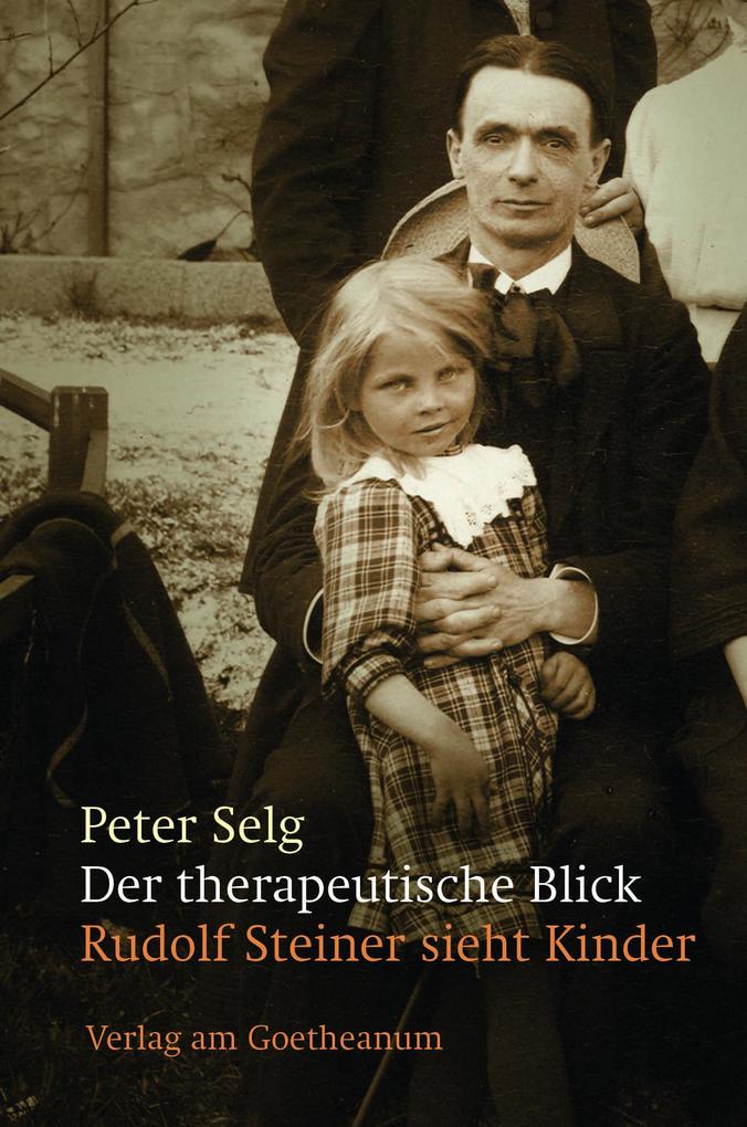 Produktbild: Der therapeutische Blick | Peter Selg