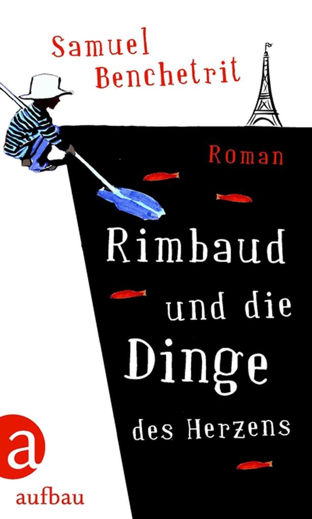 Produktbild: Rimbaud und die Dinge des Herzens | Samuel Benchetrit