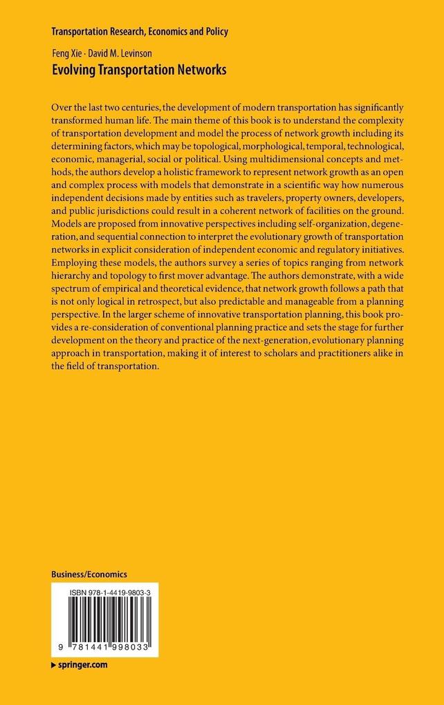 Weitere Ansicht: Evolving Transportation Networks | Feng Xie, David Levinson