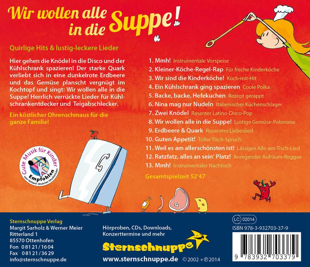 Weitere Ansicht: Wir wollen alle in die Suppe! | Sternschnuppe