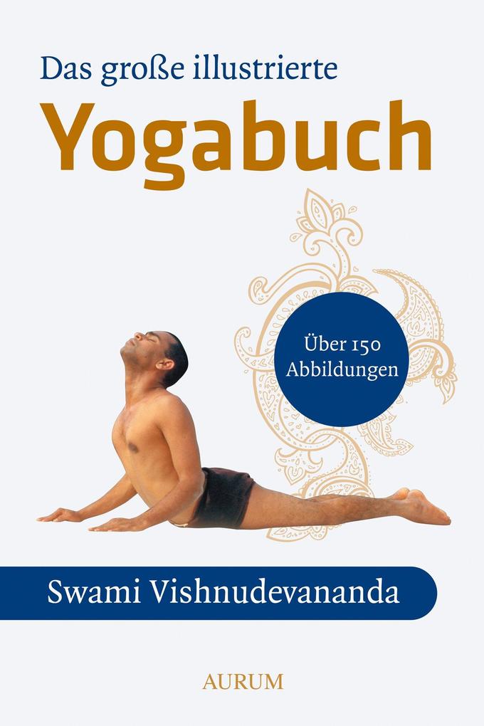 Produktbild: Das große illustrierte Yoga-Buch | Swami Vishnu-Devananda