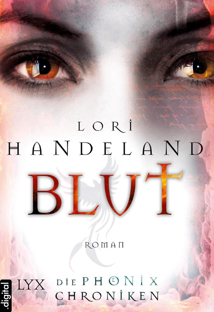 Produktbild: Die Phoenix Chroniken - Blut | Lori Handeland
