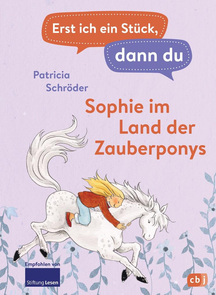 Produktbild: Erst ich ein Stück, dann du - Sophie im Land der Zauberponys | Patricia Schröder