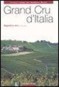 Produktbild: Grand Cru d'Italia. Vigneti e vini