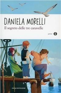 Produktbild: Il segreto delle tre caravelle | Daniela Morelli