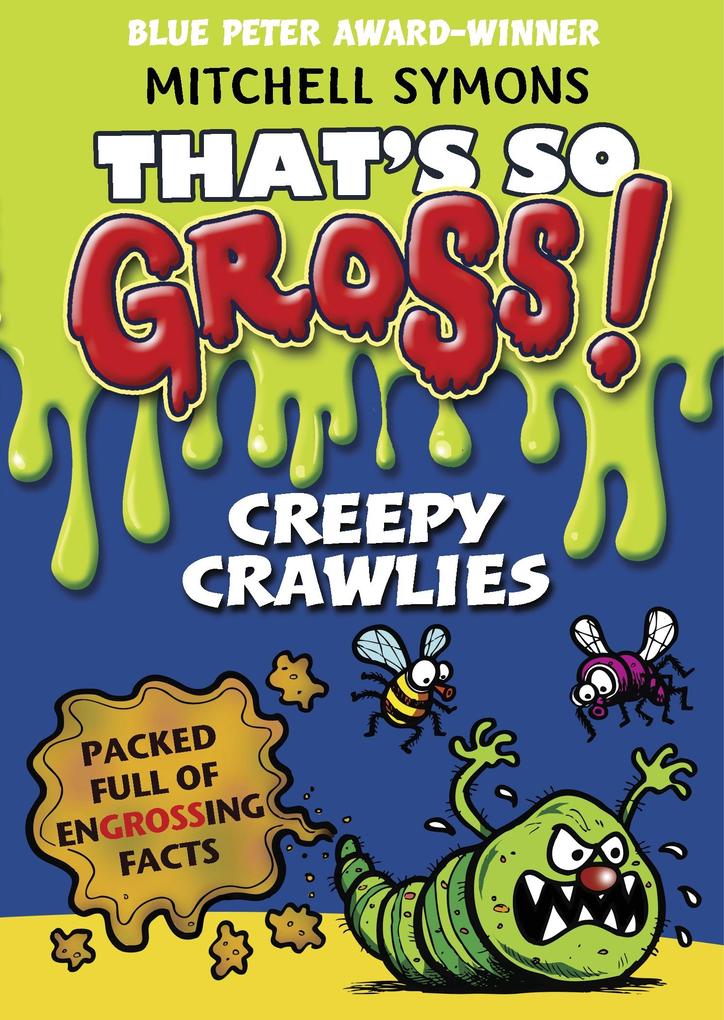 Produktbild: That's So Gross!: Creepy Crawlies | Mitchell Symons