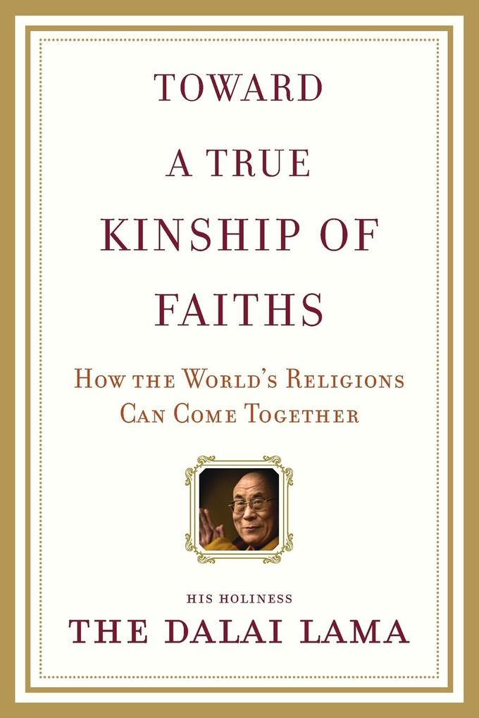 Produktbild: Toward a True Kinship of Faiths | Dalai Lama