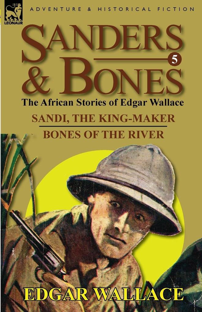 Produktbild: Sanders & Bones-The African Adventures | Edgar Wallace