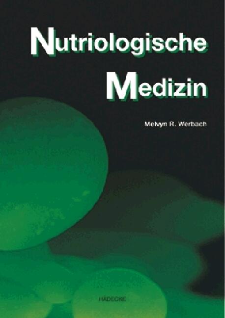 Produktbild: Nutriologische Medizin | Melvyn R. Werbach