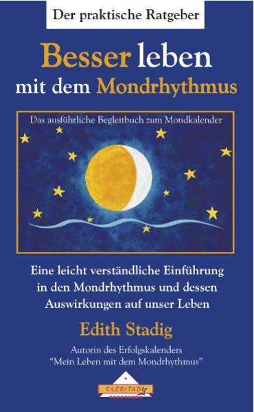 Produktbild: Besser leben mit dem Mondrhythmus | Edith Stadig