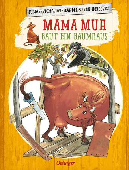 Produktbild: Mama Muh baut ein Baumhaus | Tomas Wieslander, Sven Nordqvist, Jujja Wieslander