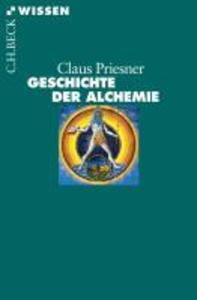 Produktbild: Geschichte der Alchemie | Claus Priesner