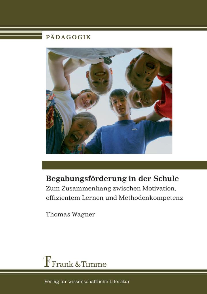 Produktbild: Begabungsförderung in der Schule | Thomas Wagner