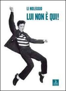 Produktbild: Lui non è qui! | Li Noleggio
