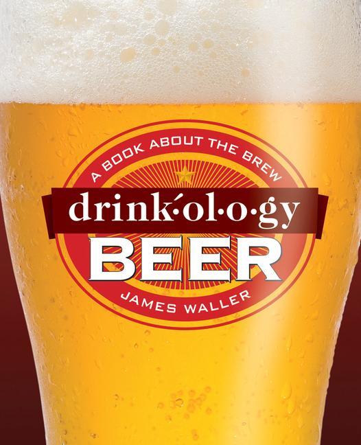 Produktbild: Drinkology Beer | James Waller