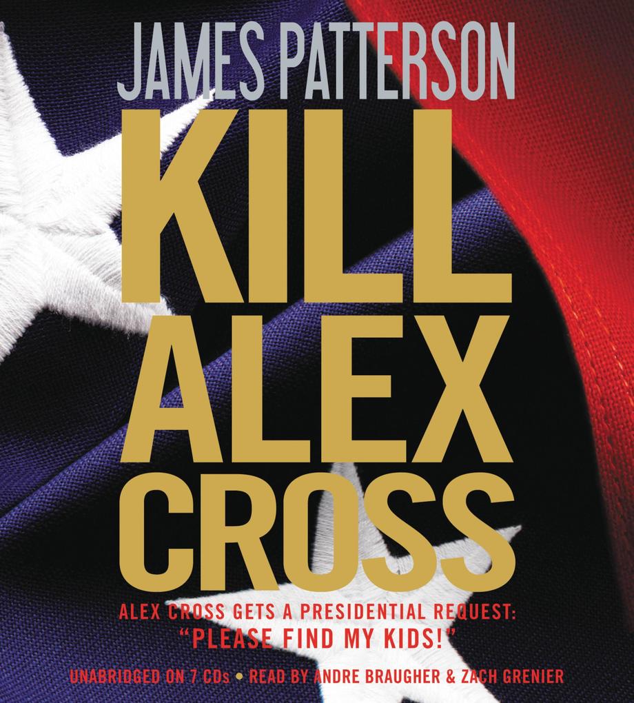Produktbild: Kill Alex Cross | James Patterson