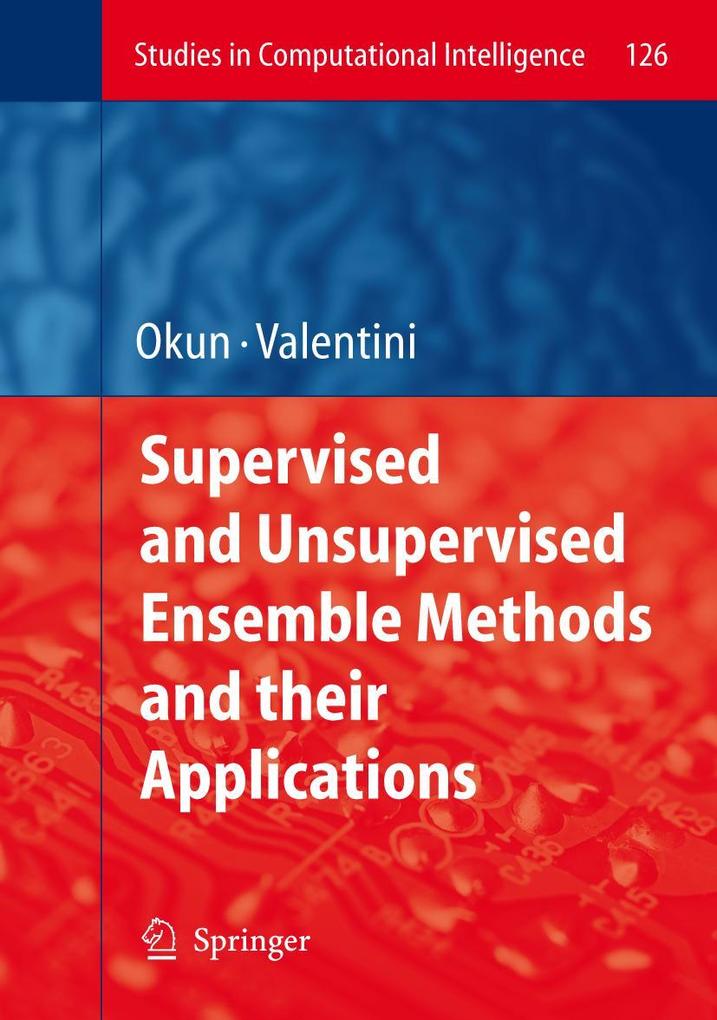 Produktbild: Supervised and Unsupervised Ensemble Methods and their Applications