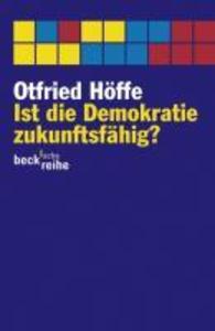 Produktbild: Ist die Demokratie zukunftsfähig? | Otfried Höffe