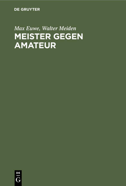 Produktbild: Meister gegen Amateur | Max Euwe, Walter Meiden