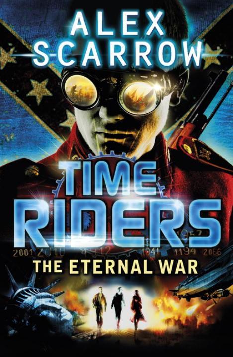 Produktbild: TimeRiders: The Eternal War (Book 4) | Alex Scarrow