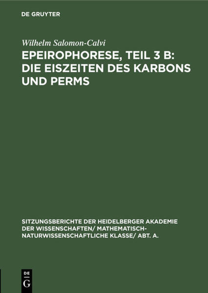 Produktbild: Epeirophorese, Teil 3 B: Die Eiszeiten des Karbons und Perms | Wilhelm Salomon-Calvi