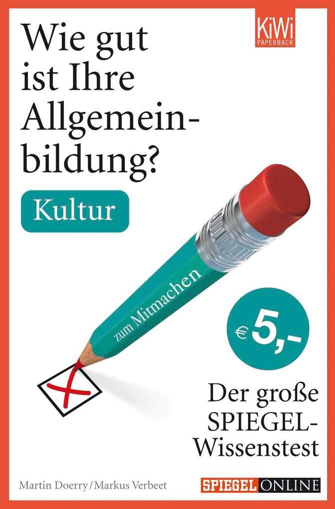 Produktbild: Wie gut ist Ihre Allgemeinbildung? Kultur | Martin Doerry, Markus Verbeet