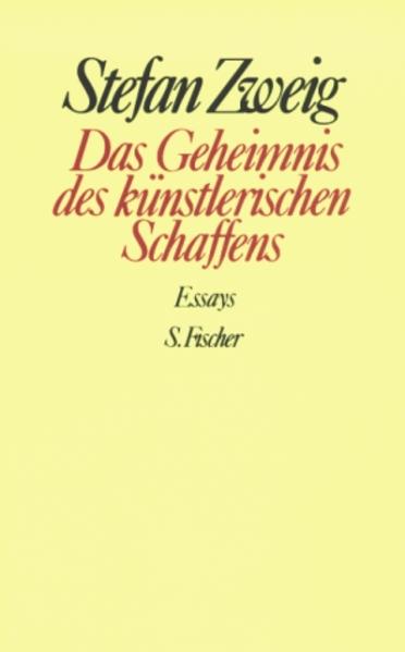 Produktbild: Das Geheimnis des künstlerischen Schaffens | Stefan Zweig