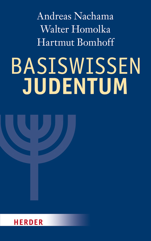 Produktbild: Basiswissen Judentum | Andreas Nachama, Walter Homolka, Hartmut Bomhoff