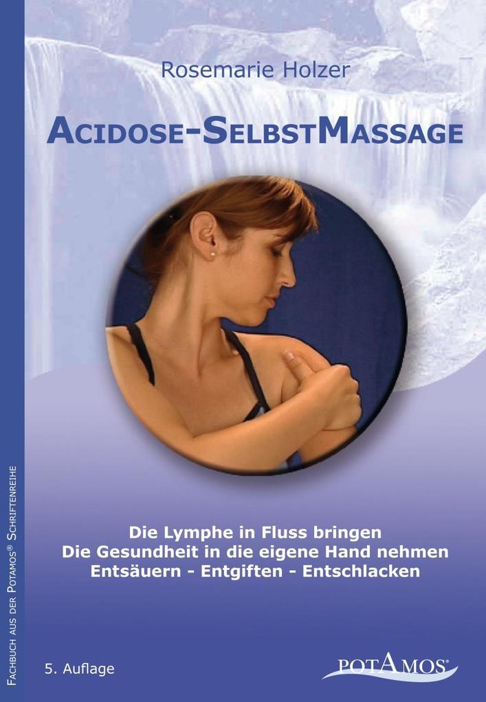 Weitere Ansicht: Acidose-SelbstMassage | Rosemarie Holzer
