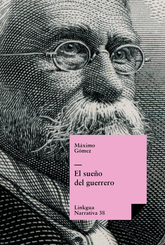 Produktbild: El sueño del guerrero | Máximo Gómez Báez