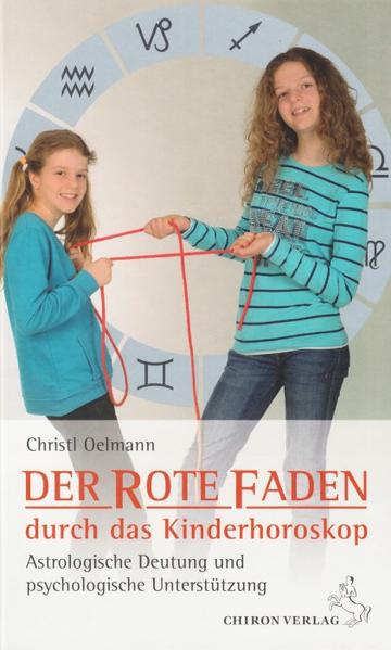 Produktbild: Der rote Faden durch das Kinderhoroskop | Christl Oelmann