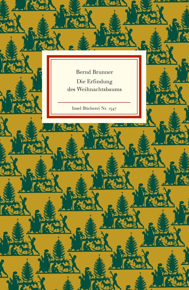 Produktbild: Die Erfindung des Weihnachtsbaums | Bernd Brunner