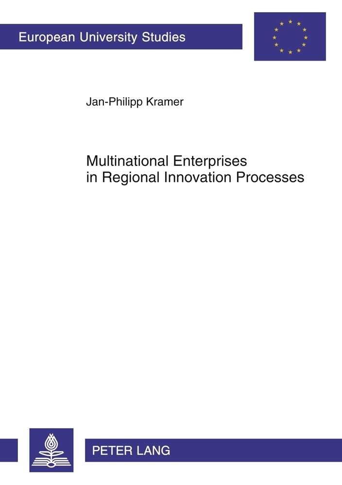 Produktbild: Multinational Enterprises in Regional Innovation Processes | Jan-Philipp Kramer
