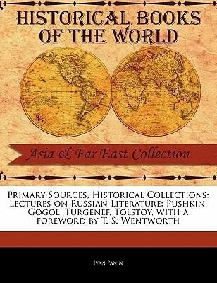Produktbild: Lectures on Russian Literature: Pushkin, Gogol, Turgenef, Tolstoy | Ivan Panin