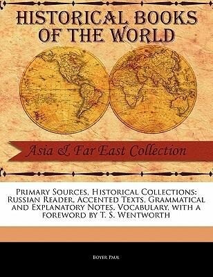 Produktbild: Russian Reader, Accented Texts, Grammatical and Explanatory Notes, Vocabulary | Boyer Paul