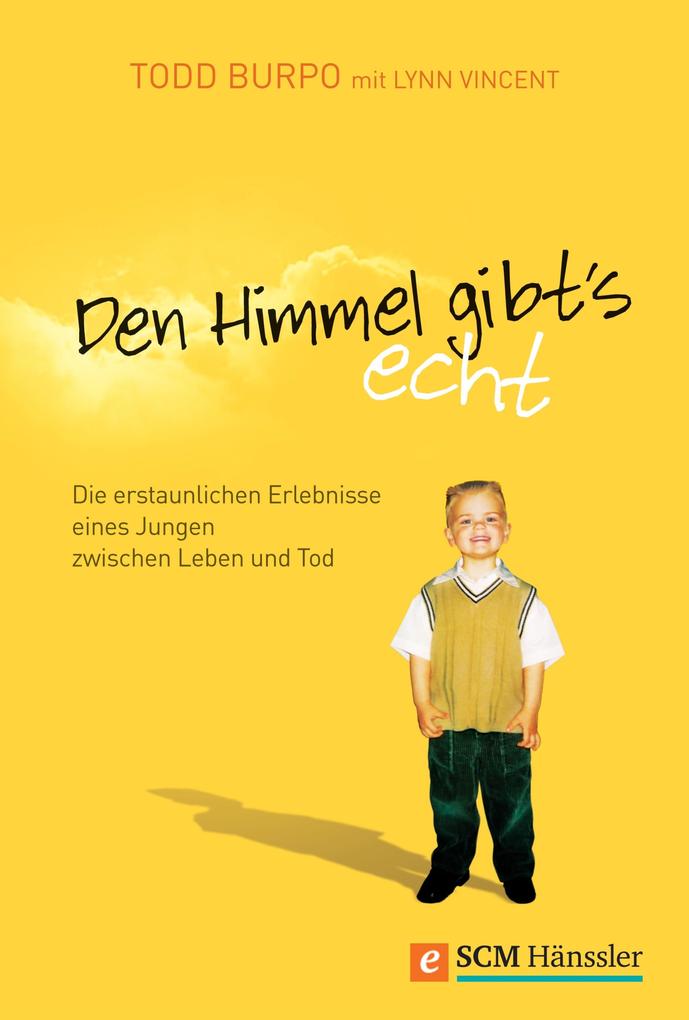 Produktbild: Den Himmel gibt's echt | Todd Burpo, Lynn Vincent